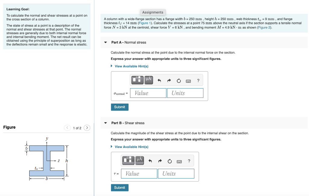 Solved Learning Goal: To calculate the normal and shear | Chegg.com