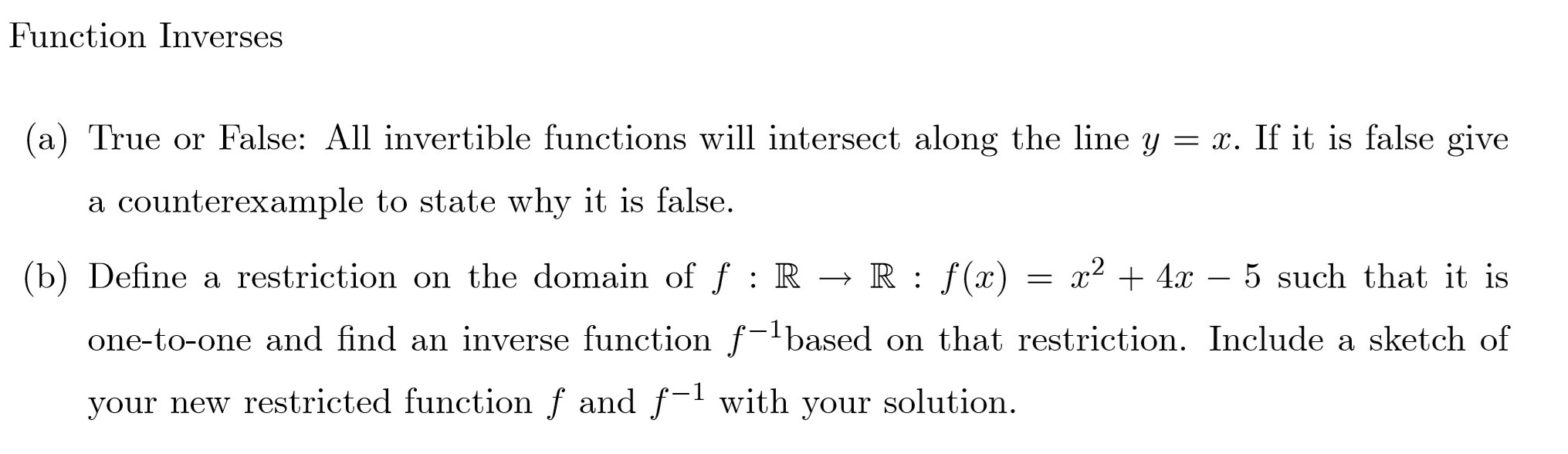 Solved Function Inverses (a) True or False: All invertible | Chegg.com