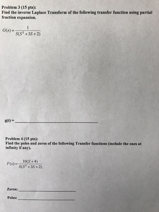 Solved Problem 3 (15 pts): Find the inverse Laplace | Chegg.com