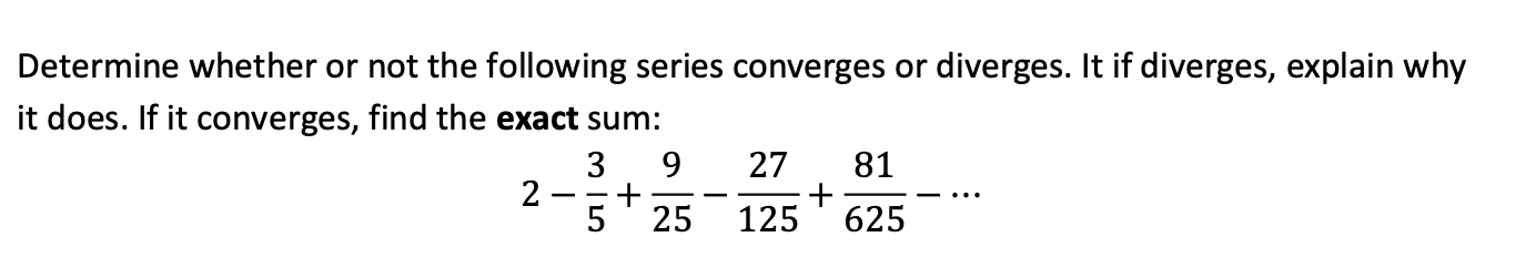 Solved Determine whether or not the following series | Chegg.com