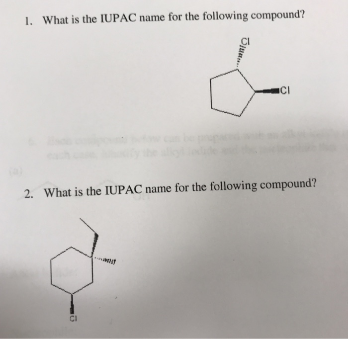 What Is The Iupac Name Of The Following Compound Cl