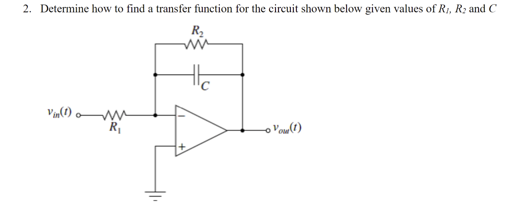 Solved Determine how to find a transfer function for the | Chegg.com
