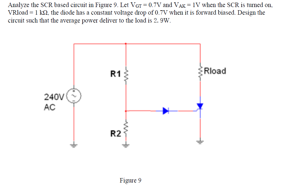 Solved Analyze the SCR based circuit in Figure 9. Let VGT = | Chegg.com