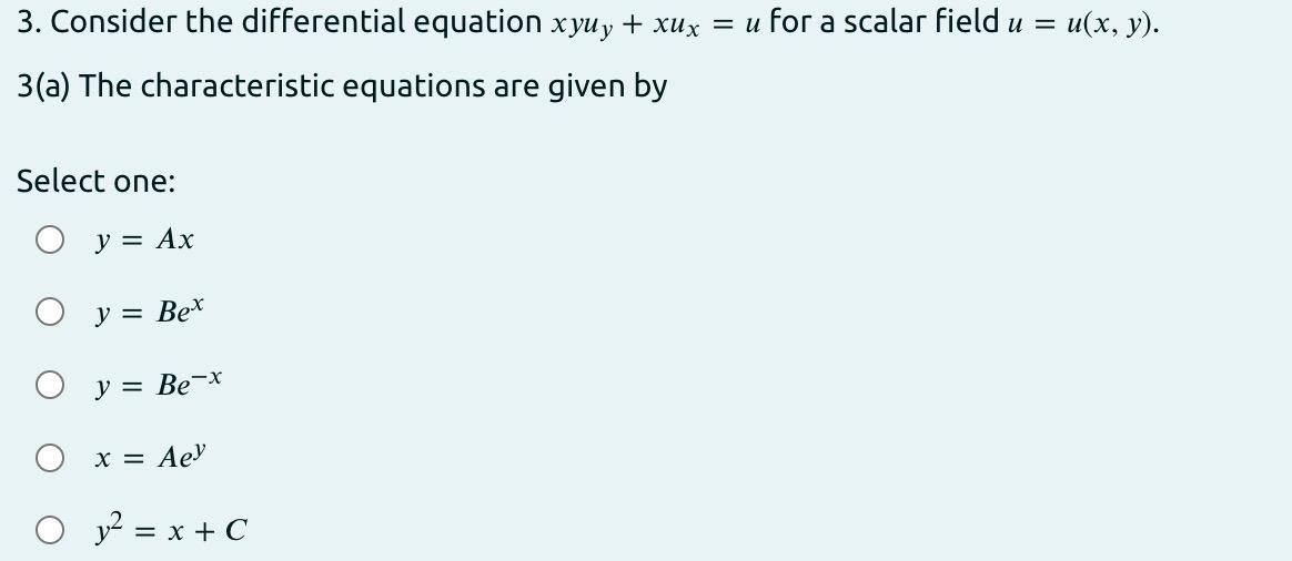 Solved U = 3. Consider the differential equation xyuy + xux | Chegg.com