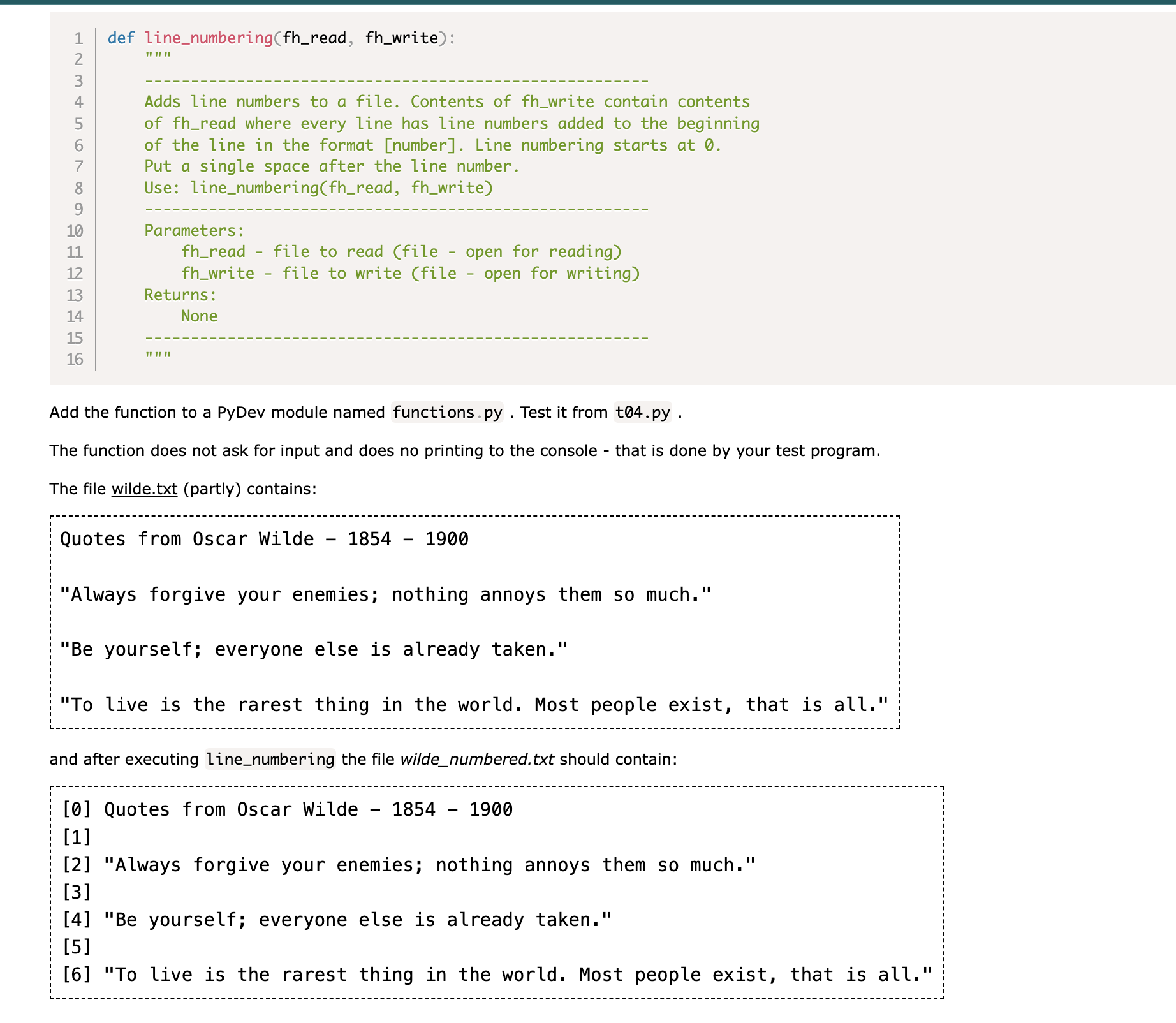 Solved def line_numbering(fh_read, fh_write): " " " Adds | Chegg.com