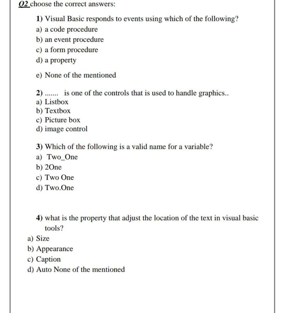 Solved Q2 choose the correct answers: 1) Visual Basic | Chegg.com