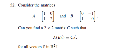 Solved 52. Consider the matrices A= 1-19 - [ [1 ] and B= 2 | Chegg.com