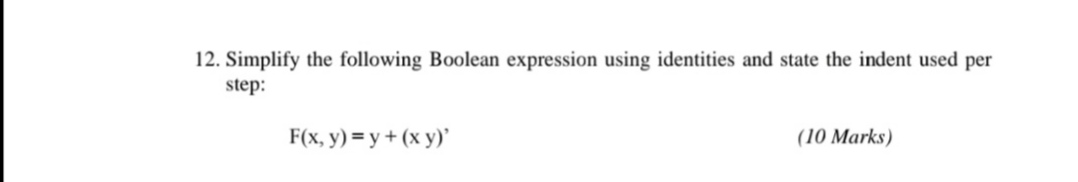 Solved 12. Simplify the following Boolean expression using | Chegg.com