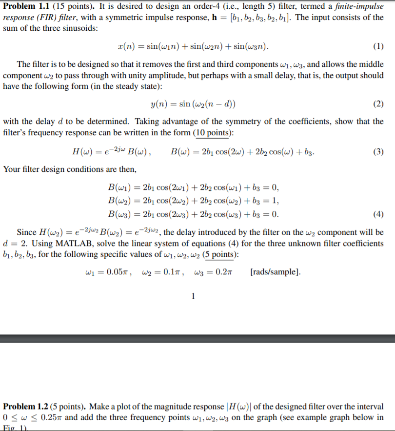 Problem 1.1 (15 points). It is desired to design an | Chegg.com