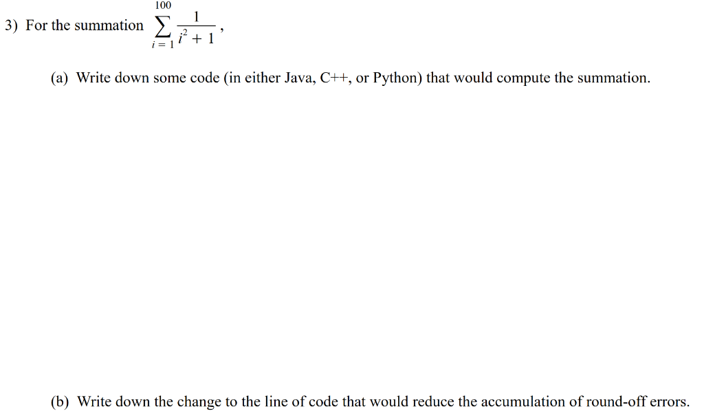 Solved 100 1 3) For the summation Σ +1 (a) Write down some | Chegg.com