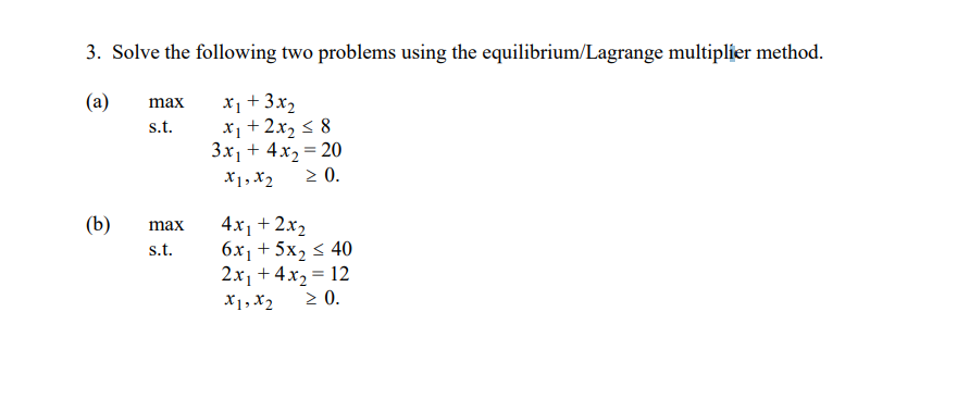 Solved 3. Solve the following two problems using the | Chegg.com