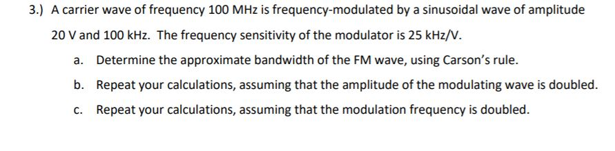 Solved 3.) A carrier wave of frequency 100 MHz is | Chegg.com