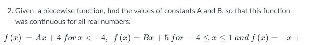 Solved 2. Given A Piecewise Function, Find The Values Of | Chegg.com