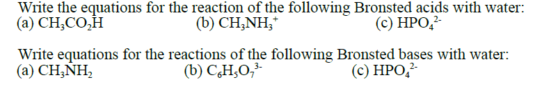 Solved Write the equations for the reaction of the following | Chegg.com