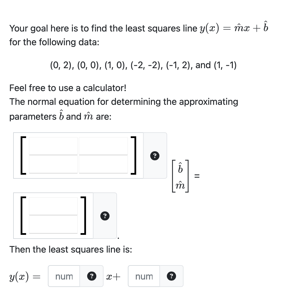 Solved Your goal here is to find the least squares line | Chegg.com