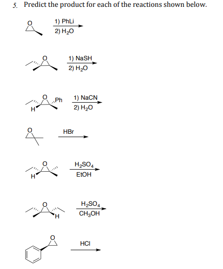 Solved 5. Predict the product for each of the reactions | Chegg.com
