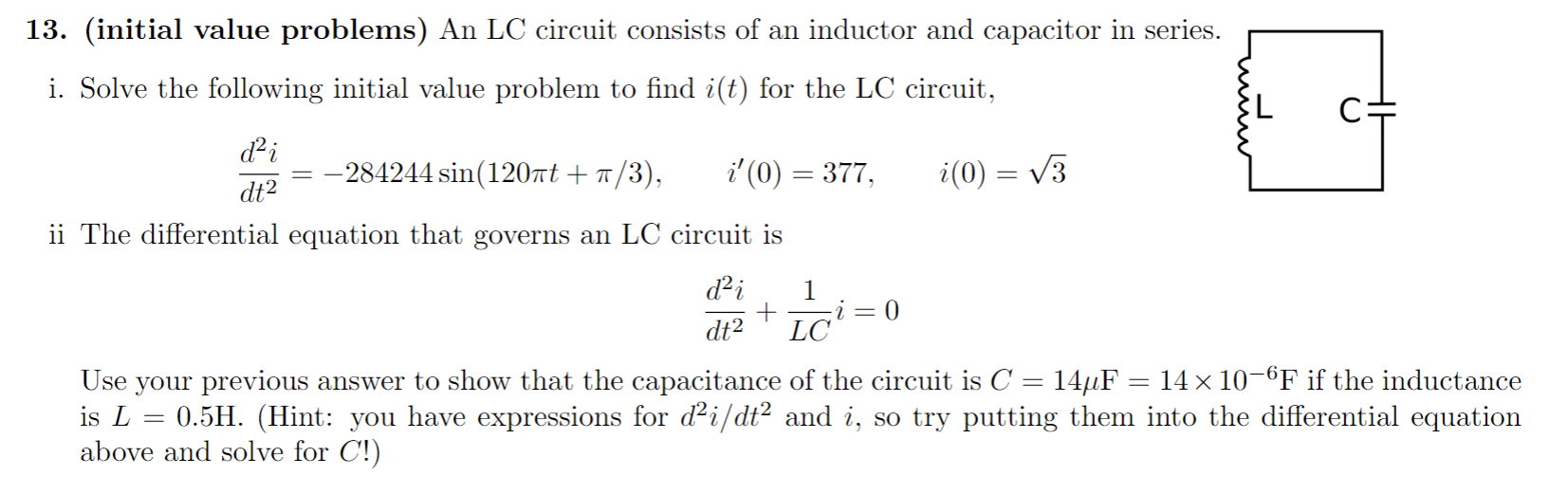 Solved 13. (initial value problems) An LC circuit consists | Chegg.com