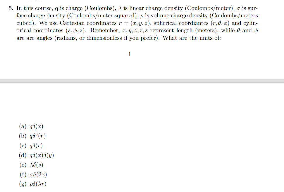 Solved 5. In this course, q is charge (Coulombs), is lincar | Chegg.com