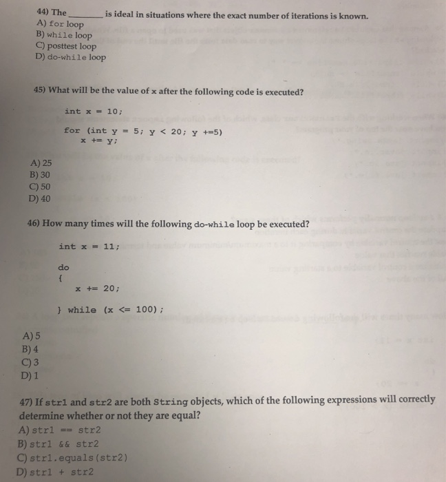 Solved 44) The A) For Loop B) While Loop C) Posttest Loop D) | Chegg.com