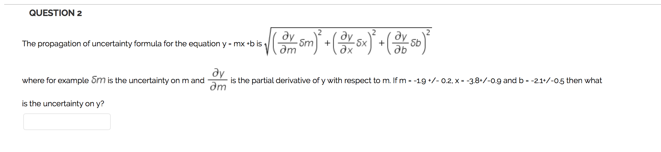 solved-question-2-2-dy-the-propagation-of-uncertainty-chegg