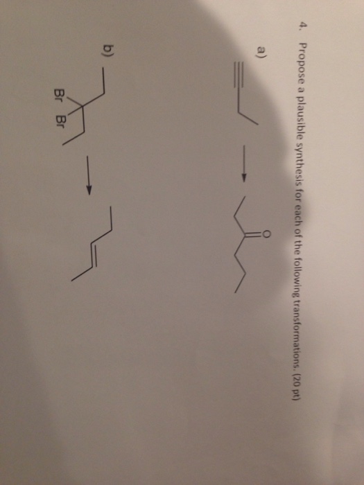 Solved 4. Propose a plausible synthesis for each of the | Chegg.com