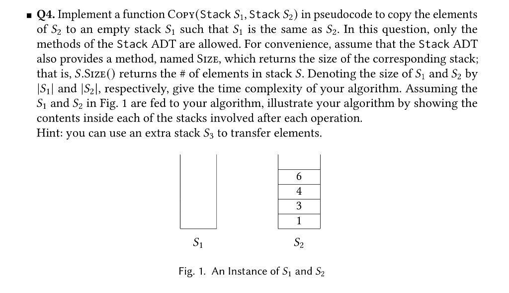 Solved . Q4. Implement a function Copy(Stack S1, Stack S2)