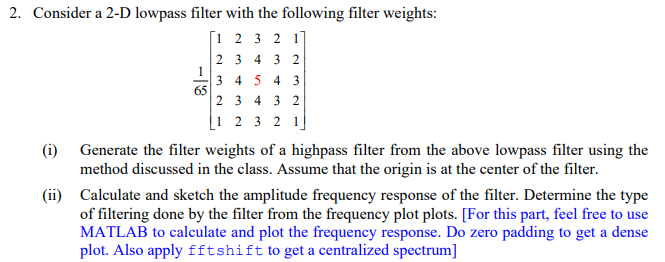 Solved Consider a 2-D lowpass filter with the following | Chegg.com