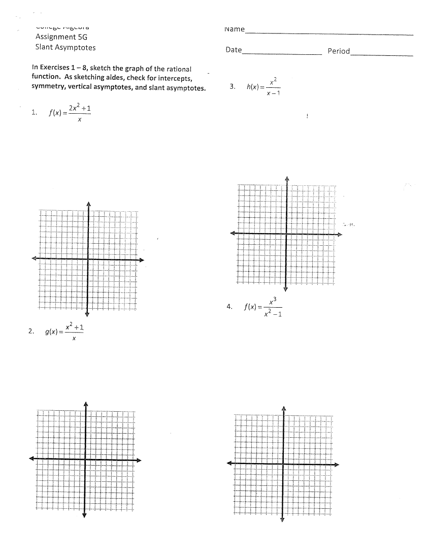 Solved Slant Asymptotes Date Period In Exercises 1-8, sketch | Chegg.com