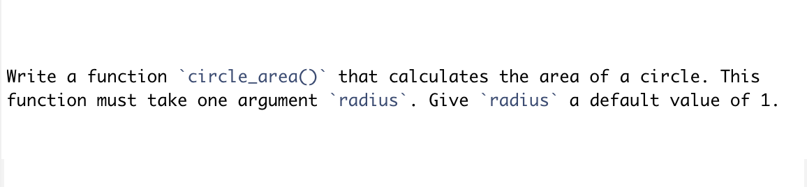 Solved Write a function 'circle_area()' that calculates the | Chegg.com