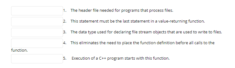 Solved 1. The header file needed for programs that process | Chegg.com
