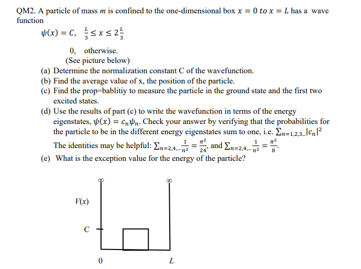 Solved QM2. A particle of mass m is confined to the | Chegg.com