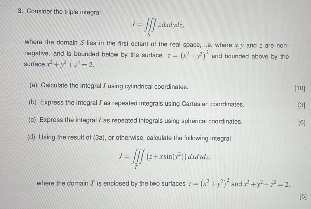 Solved 3. Consider the triple integral I=∭Szdxdydz, where | Chegg.com