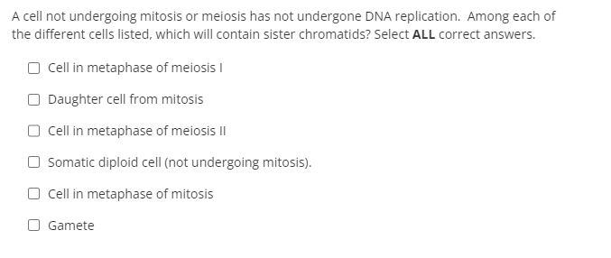 Solved A Cell Not Undergoing Mitosis Or Meiosis Has Not Chegg Com   PhpxM5xzN