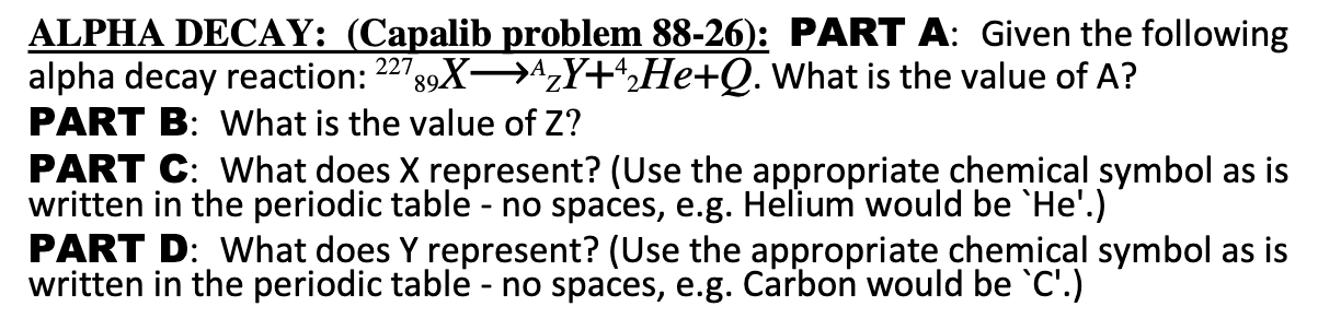 Solved ALPHA DECAY: (Capalib problem 88-26): PART A: Given | Chegg.com