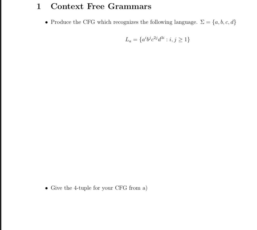 Solved 1 Context Free Grammars • Produce the CFG which | Chegg.com
