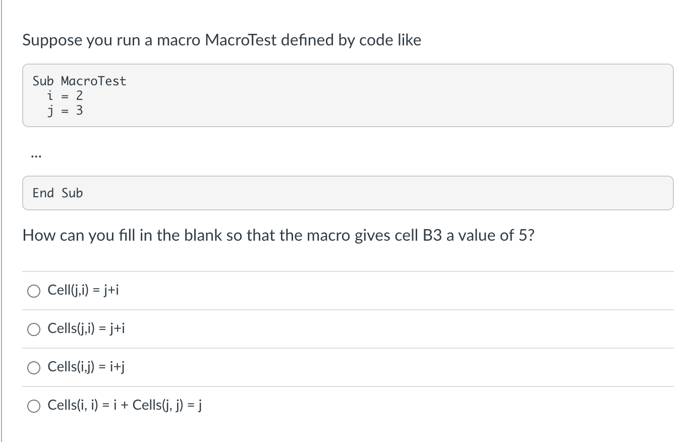 Solved Suppose you run a macro MacroTest defined by code | Chegg.com
