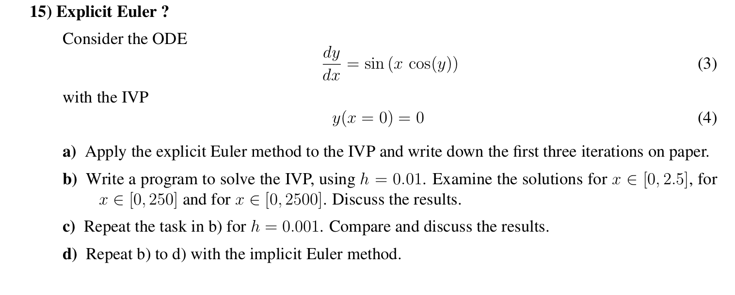 Solved explicit euler consider the odedydx sin xcos y with chegg