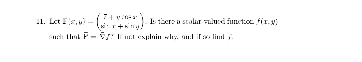 Solved 7 Y Cosi 11 Let F X Y Is There A Scalar Value Chegg Com