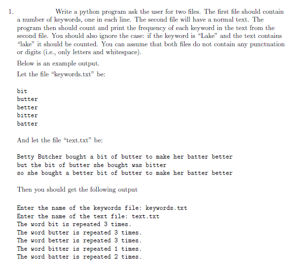 Solved 1. Write a python program ask the user for two files. | Chegg.com