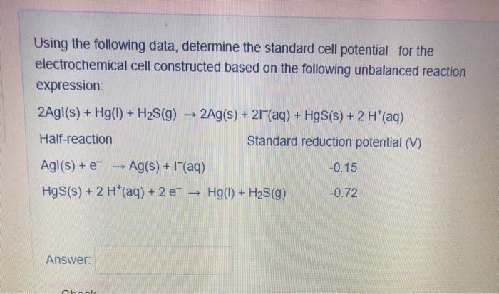 Solved Using the following data, determine the standard cell | Chegg.com