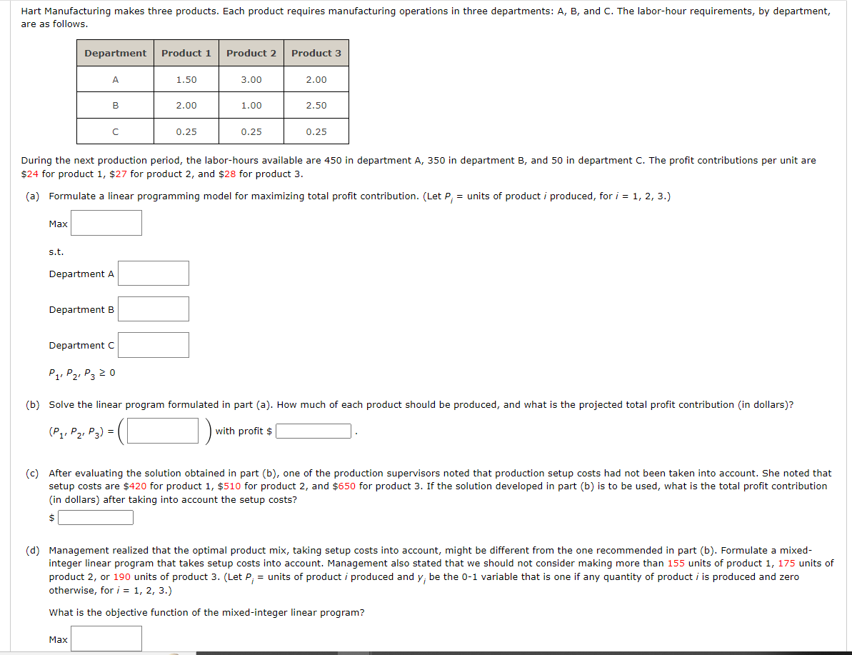 Solved Hart Manufacturing makes three products. Each product | Chegg.com