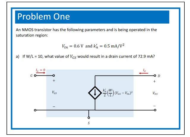 Solved Problem One An NMOS transistor has the following | Chegg.com