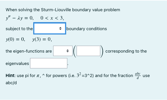 Solved When Solving The Sturm-Liouville Boundary Value | Chegg.com