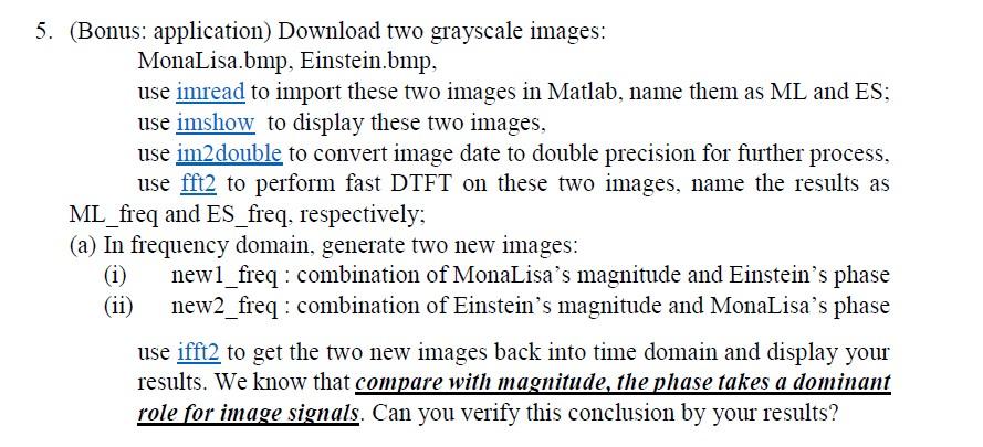 Solved 5. (Bonus: application) Download two grayscale