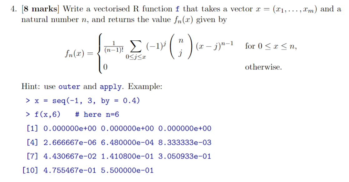 Solved 4. [8 marks) Write a vectorised R function f that | Chegg.com