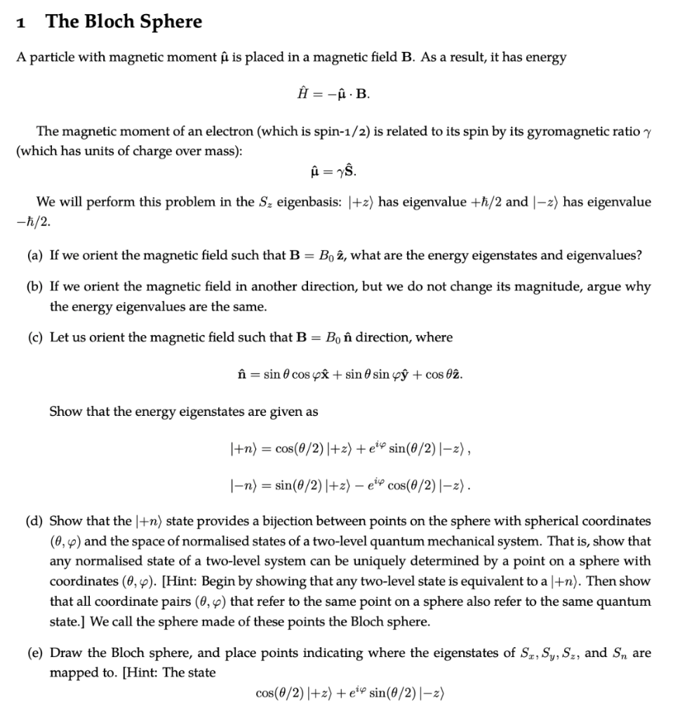 Solved 1 The Bloch Sphere A Particle With Magnetic Moment Chegg Com