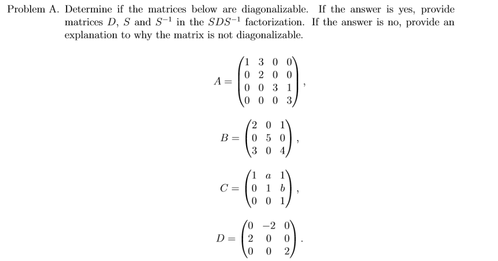 Solved Problem A. Determine if the matrices below are | Chegg.com
