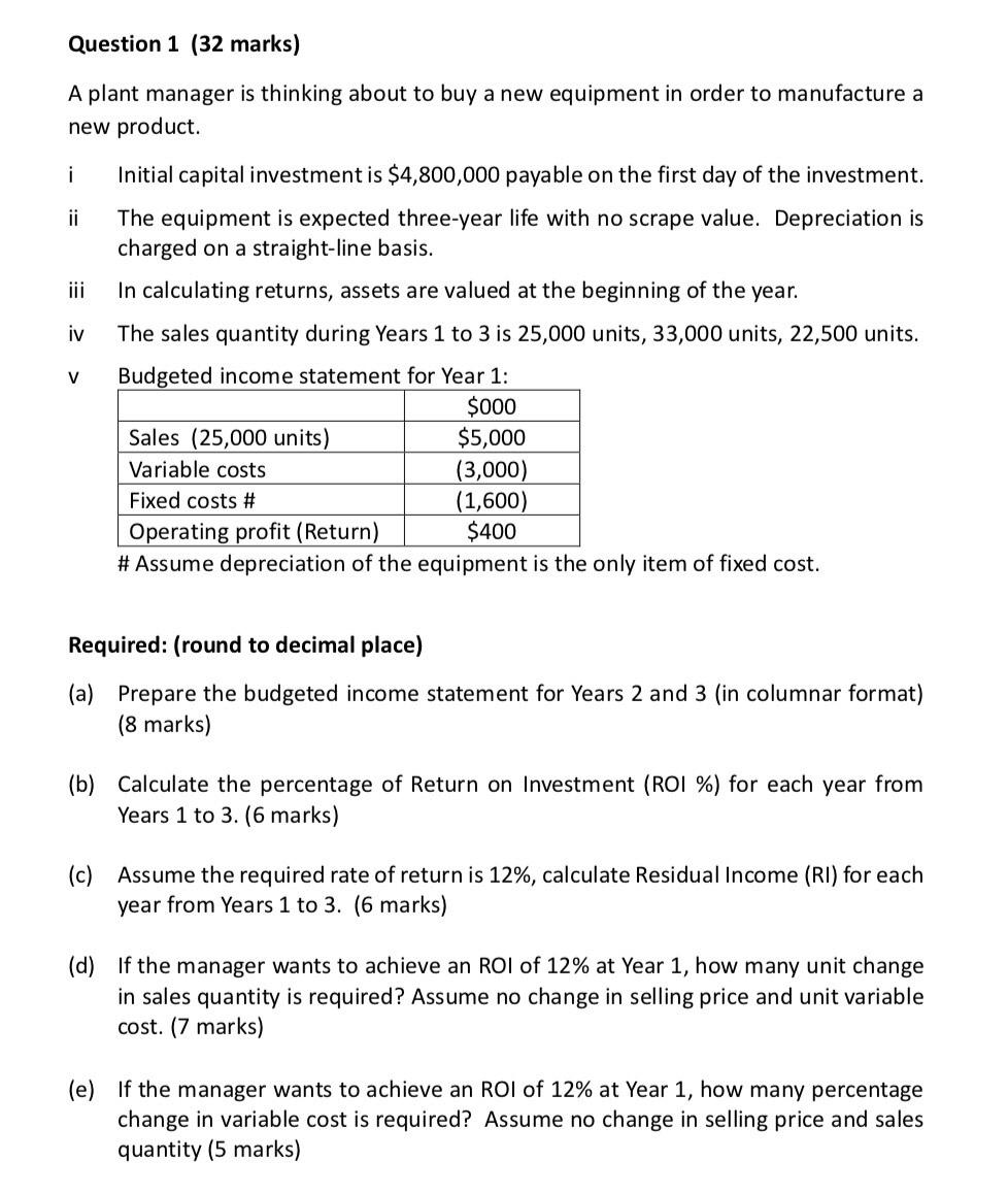 Solved Question 1 (32 marks) A plant manager is thinking | Chegg.com