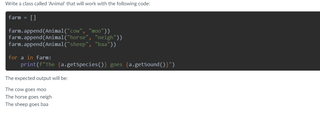 Solved Write a class called 'Animal' that will work with the | Chegg.com