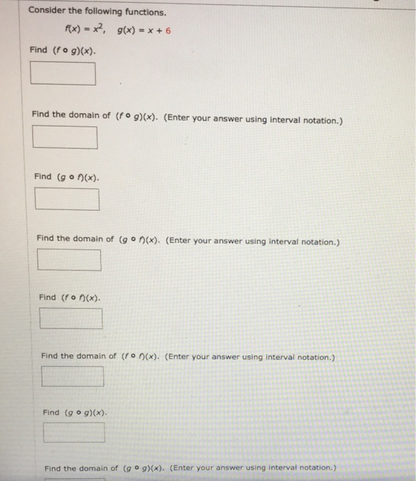 Solved Consider The Following Functions Fx X2 G X X 6